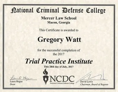 National Criminal Defense College - Trial Practice Institute Certificate for Greg Watt